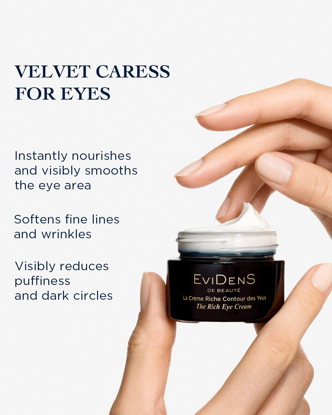 The Rich Eye Cream | EviDenS de Beauté
